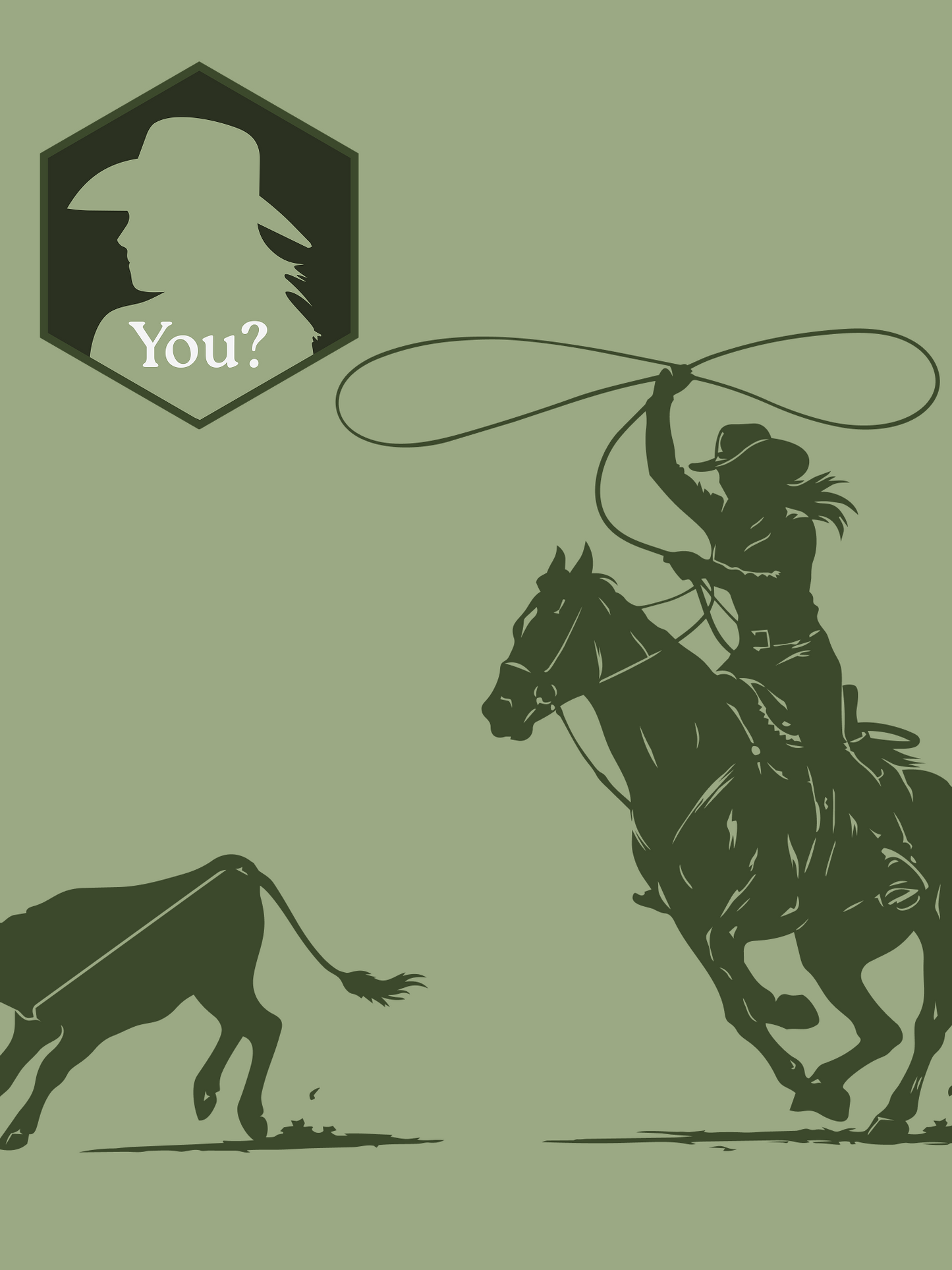 Silhouette of a cowgirl on horseback with a lasso, a calf, and a question mark icon with 'You?' text on a green background.